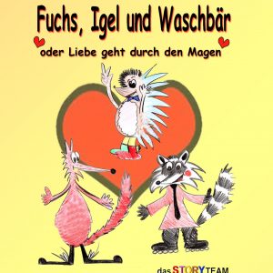 Kinderbuch: Fuchs, Igel & Waschbär (geheftet)